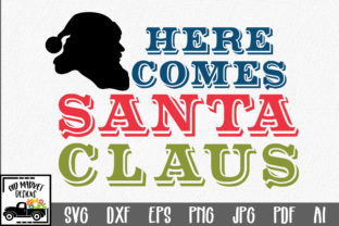 Christmas File - Here Comes Santa Claus