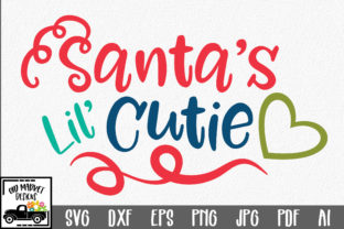 Christmas Santa s Lil Cutie Crafts Graphic Design Asset