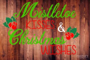 Mistletoe Kisses Christmas Wishes Crafts